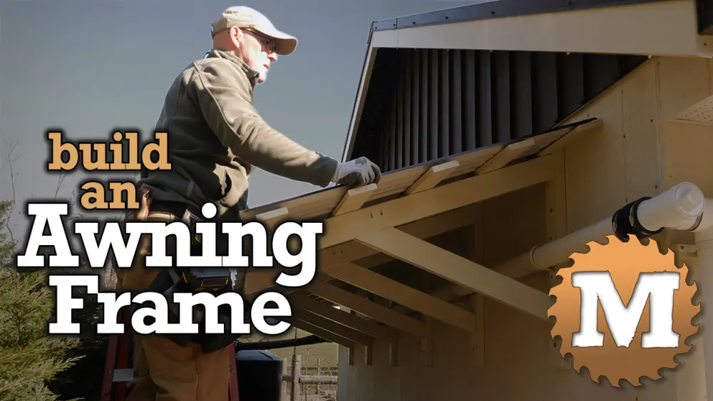 How to Build a Wood Awning Frame StepbyStep Instructions for a Sturdy